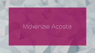 Mckenzie Acosta  appearance [upl. by Adnarrim]