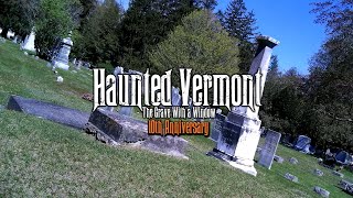 Haunted Vermont  The Grave With a Window  New Haven VT [upl. by Akinahc]