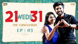 21 weds 31  The conclusion  Wirally Kannada  Tamada Media [upl. by Tierza]