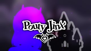 PoutyJinx Trailer [upl. by Wallache]