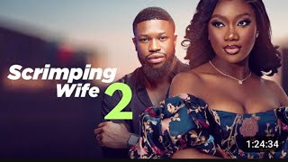 SCRIMPING WIFE PART 2 STAN NZE CHINEYE NNEBE LATEST NIGERIAN MOVIE [upl. by Elokkin]