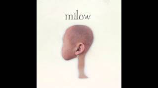 Milow  Darkness Ahead and Behind Audio Only [upl. by Wack]