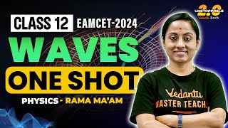 Waves Class 12 One shot  Pakka Chapter  EAMCET Physics  EAMCET 202425  KRD Madam [upl. by Ayatnahs413]