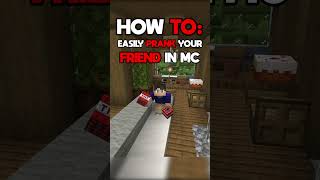 Minecraft How to Easily Prank your Friends [upl. by Hildy223]