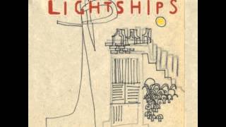 Lightships  Do Your Thing [upl. by Eilla]