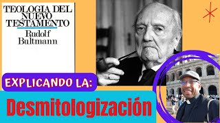 💥Rudolf Bultmann💥 y la desmitologización [upl. by Daffie]