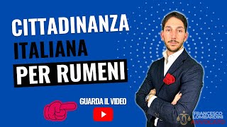 🔥CITTADINANZA ITALIANA PER RUMENI 2024 [upl. by Kory]