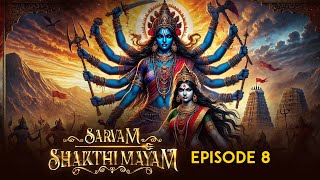 Sarvam Shakthi Mayam Episode 8  Hindi Web Series  Sanjay Suri  Priya Mani  Samir Soni [upl. by Modeste748]