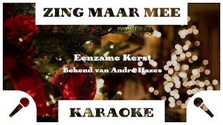 Zing Maar Mee  Eenzame Kerst  Karaoke [upl. by Pentheam]