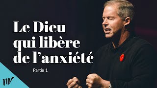 Le Dieu qui libère de lanxiété • partie 1  Claude Houde [upl. by Anilet]