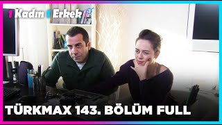 1 Kadın 1 Erkek  143 Bölüm Full Turkmax [upl. by Nyltyak]