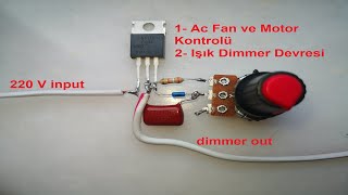 DİMMER DEVRESİ 220 VOLT  2000 WATT  GÜÇLÜ VE HASSAS DİMMER DEVRESİ YAPIMI  IŞIK VE FAN KONTROL [upl. by Kilian]