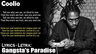 Coolio  Gangstas Paradise Lyrics EnglishSpanish InglésEspañol [upl. by Kcirrag]