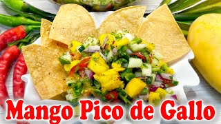 Mango Pico de Gallo Recipe  Fresh and Spicy Summer Salsa [upl. by Eckel]