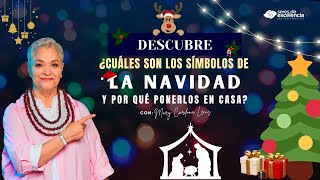 Descubre Cuáles son los símbolos de la navidad y por qué ponerlos en casa  Mary Cardona Lenis [upl. by Oam]