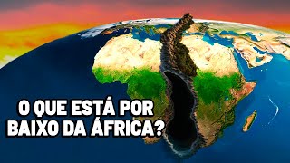 Por que a África está se dividindo  Mistérios da África [upl. by Ardine]