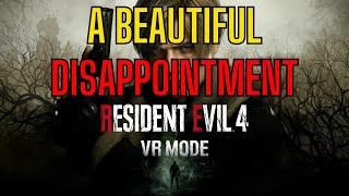 Resident Evil 4 VR  Why I am DISAPPOINTED  PSVR 2 Mini Review [upl. by Jocelin]