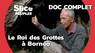 Les Grottes Les Trésors Cachés dIndonésie  SLICE PEUPLES  DOC COMPLET [upl. by Hyrup]