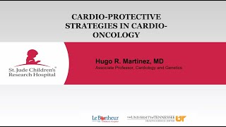 CardioProtective Strategies in CardioOncology  Hugo R Martinez MD [upl. by Sairacaz]