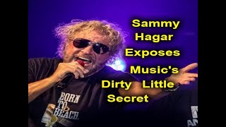 Sammy Hagar Exposes The Reality Of Todays Music Business [upl. by Neri]