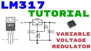 LM317 VOLTAGE REGULATOR Tutorial  How to use  Pinout [upl. by Dugan]