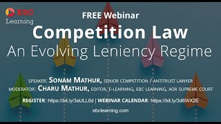 Competition Law  An Evolving Leniency Regime  EBCLearningcom [upl. by Georgy]