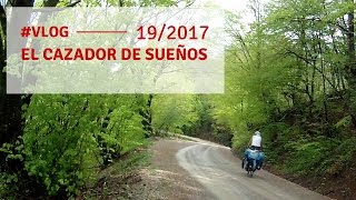 Vlog 19  2017 El cazador de sueños Bosnia [upl. by Ainivad]