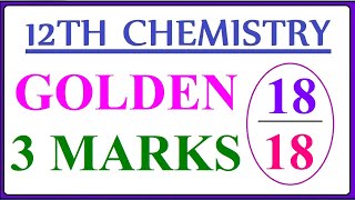 Golden 3 mark question12th ChemistryPublic question collectionMarch 2024 examImportant Questions [upl. by Esorrebma175]