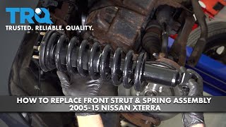 How To Replace Front Strut amp Spring Assembly 200515 Nissan Xterra [upl. by Leanna]