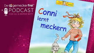 Conni lernt meckern  Podcast 149 [upl. by Warder188]