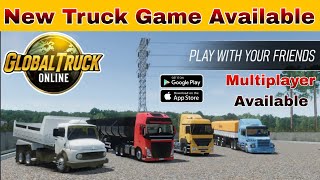 New Truck Game Global Truck Online Pre Registration Start on Play Store  New Game 2024 Android ios [upl. by Odelle]