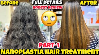 3 Years Baad🔥Nanoplastia Hair Transformation amp Hair Balayage Before amp After😳Details Honest Review [upl. by Anilak]