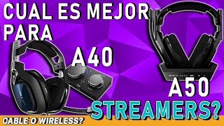 Astro A40 Vs A50 Wireles  Cual es mejor para Streamers [upl. by Caves385]