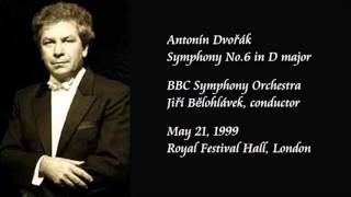 Dvořák Symphony No6 in D major  Bělohlávek  BBC Symphony Orchestra [upl. by Akenehs]