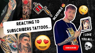 Reacting To My Subscribers Tattoos 2 [upl. by Nydia]