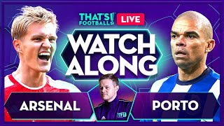 ARSENAL vs PORTO LIVE with Mark Goldbridge [upl. by Modern]