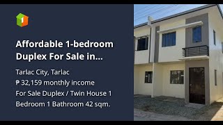 Affordable 1bedroom Duplex For Sale in Tarlac City [upl. by Tuddor367]