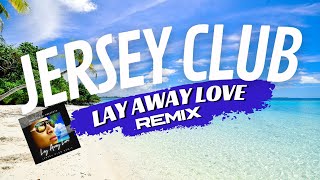 Layaway Love Remix Oreo The Dj [upl. by Cointon]