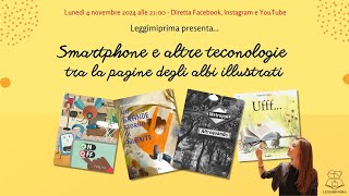 Smartphone e altre tecnologie tra le pagine degli albi illustrati [upl. by Silliw]