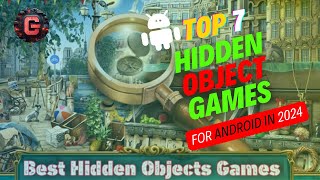 Top 7 Hidden Object Games for Android in 2024  Explore and Solve Puzzles [upl. by Imarej693]