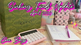 SINKING FUNDS UPDATE  APRIL 2024  COEE BAG UNBOXING  howtosavemoney cashenvelopesystem [upl. by Uriiah805]