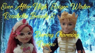 Ever After High  Ewiger Winter  Rosabella Beauty amp Daring Charming Review [upl. by Brinson215]