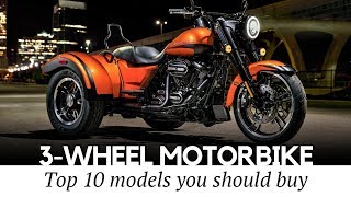 Top 10 Trikes and 3Wheel Motorcycles that Define Supreme Riding Comfort [upl. by Divine]