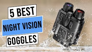 Best Night Vision Goggles 2024  Top 5 Best Night Vision Binoculars [upl. by Egres]