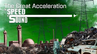 The Great Acceleration  The Speed Of Sound  Official Music Video [upl. by Myra733]