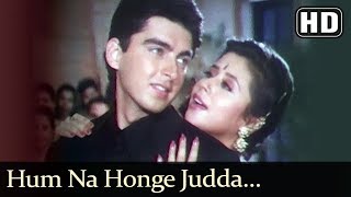 Hum Na Honge Judaa HD  Aa Gale Lag Jaa Song  Jugal Hansraj  Urmila Matondkar  Paresh Rawal [upl. by Suirtimid847]