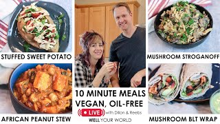 HEALTHY 10 MINUTE MEALS Cooking Show  Plant Based amp Oil Free Vegan [upl. by Dasya]