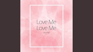 Love Me Love Me Remix Version [upl. by Akeemahs471]