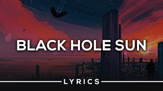 Prismo  Black Hole Sun Lyrics [upl. by Sucrad]