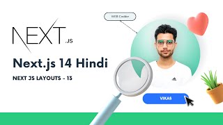 Next Js 14 Layouts  Layouts  13 [upl. by Elakram]